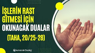 İşlerin Rast Gitmesi İçin Okunacak Dualar - İşlerin Yolunda Gitsin