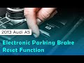 How to Use Electronic Parking Brake Reset Function on SDS | 2013 Audi A5
