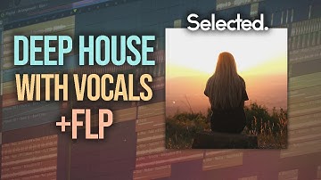 SELECTED Style FLP with VOCALS! (Kream, Yuma, SOMMA, Jewels) + FLP 🔥