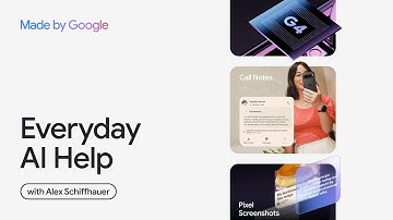 #MadeByGoogle ‘24: Everyday AI Help