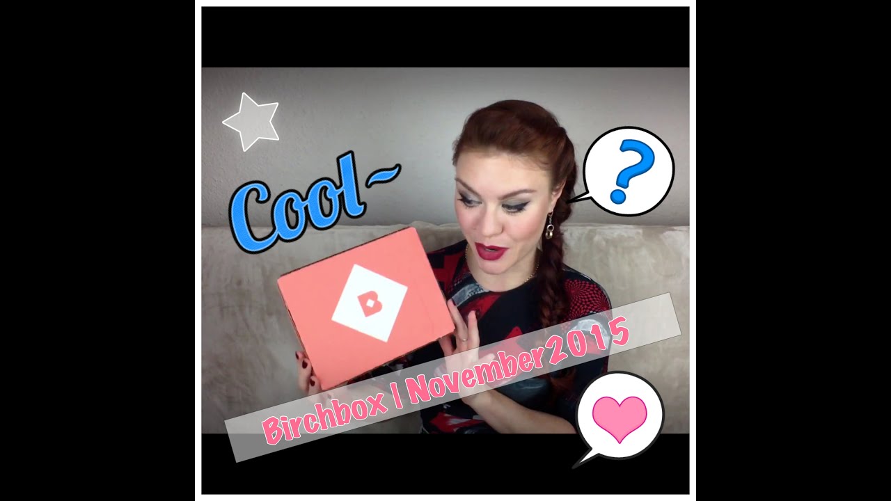 BEAUTY BOX | BIRCHBOX NOVEMBER 2015 | UNBOXING | (The Balm. Panpuri. Amika. Absolution. Thermalive)