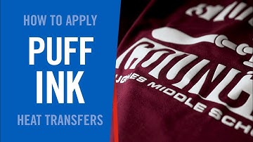 How To Apply Puff Ink Screen Printed Heat Transfers