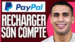 Comment Recharger Son Compte Paypal | Comment Mettre De L'argent Sur Paypal
