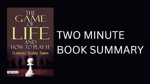 The Game of Life and How to Play It by Florence Scovel Shinn Book Summary