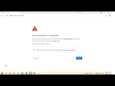 Error your connection is not private when accessing Website bing.com on Windows 10 ver 20H2