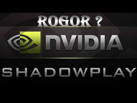 ShadowPlay - თამაშების და სტრიმების ჩაწერა