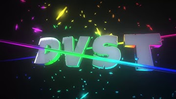 ~~~~Intro For DVST Enjoy Ya~~~~