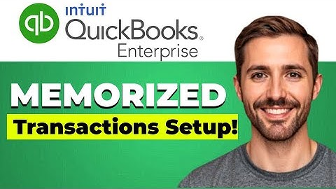 How to create memorized transactions in QuickBooks Enterprise