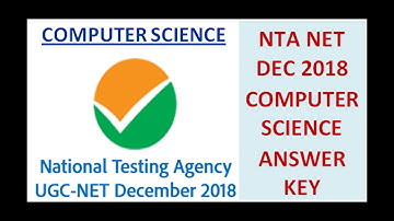 ANSWER KEY of COMPUTER SCIENCE of NTA NET DEC 2018 || Paper Solution within 7 minutes