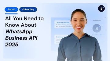 All You Need to Know About WhatsApp Business API 2025