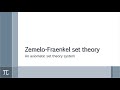 Zermelo fraenkel set theory