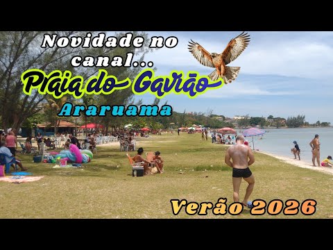 Praia do Gavião - Araruama - Novidade no canal neste verão 2026 😎