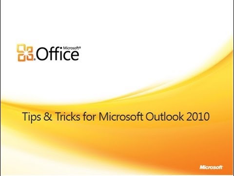 Tips and Tricks for Outlook 2010