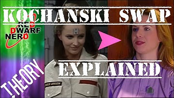 Kristine Kochanski Swap Explained | Theory | Red Dwarf Nerd