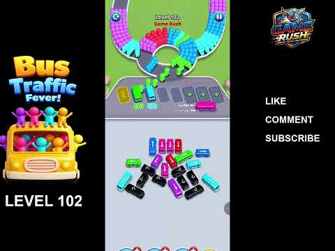 Bus Traffic Fever Level 102 walkthrough preview