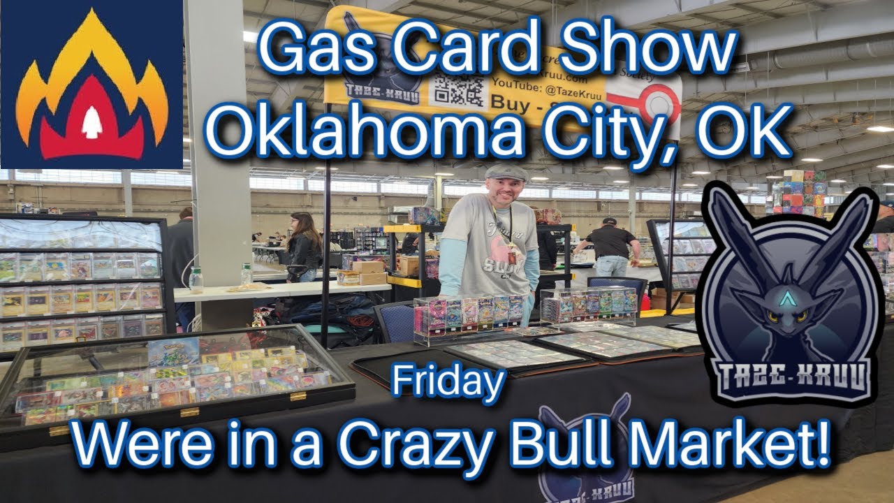 Gas Card Show Oklahoma City OK Friday | Pokemon Bull Market, Pokemon Vendor POV