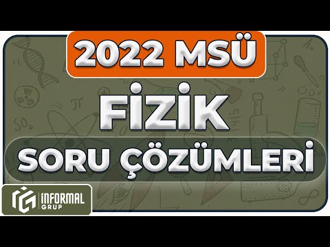 2022 MSÜ Fizik Soruları ve Çözümleri | Detaylı Çözüm