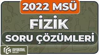 2022 MSÜ Fizik Soruları ve Çözümleri | Detaylı Çözüm