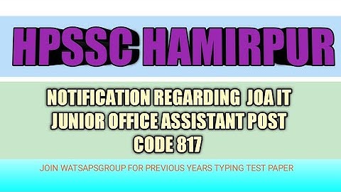 Hpssc Hamirpur Notification Regarding JOA IT Post Code 817 & Previous Years  Typing Test Papers