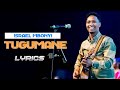TUGUMANE LYRICS Israel MBONYI 