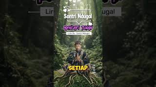 Santri Ndugal - Mencari Tuhan