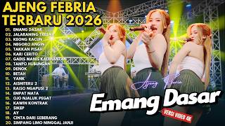 EMANG DASAR - JALARANING TRESNA - KEONG RACUN - TAKKAN PISAH || AJENG FEBRIA FULL ALBUM TERBARU 2026