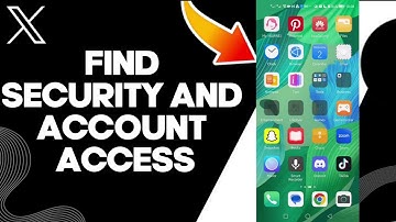 How To Find Security And Account Access On X Twitter App