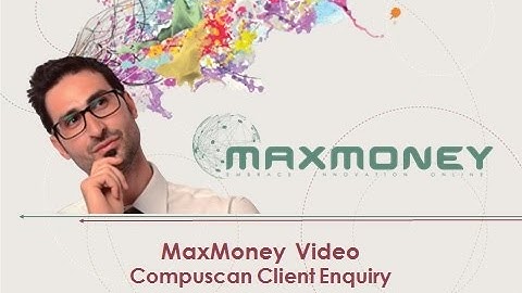 MaxMoney - Compuscan Client Enquiry - video