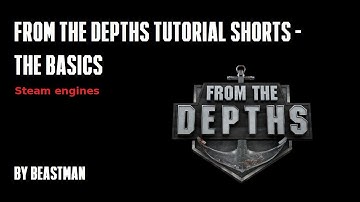 FTD Tutorial Shorts BASIC - 6. Steam engines