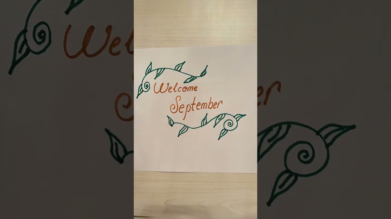 Welcome September 