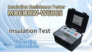 How to Test Insulation Resistance on HV Equipment | MOEORW-W6005 5kV Demo