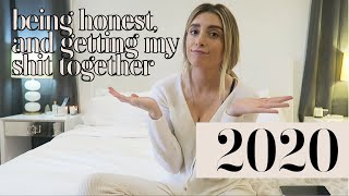 Being Honest about 2019, and How to Set Goals for 2020... | Lauren Elizabeth