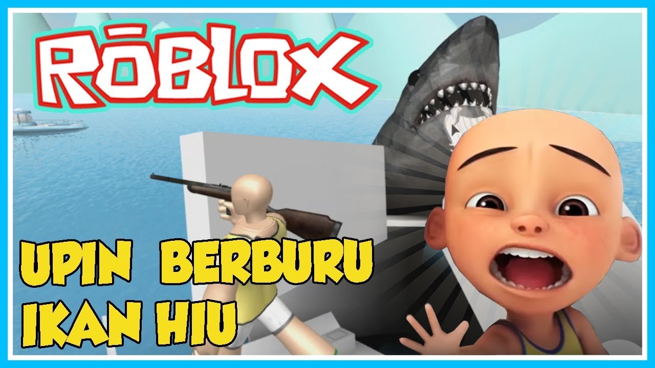 Upin Berburu Ikan Hiu Biar Dapet Sepeda Dari Pak Presiden - bang cupu mainan ikan hiu roblox bang cupu invidious