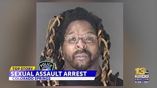 Colorado Springs police arrest man accused of ‘numerous’ sexual assaults