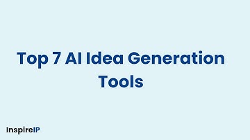 Top 7 AI Idea Generation Tools