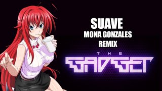 ♫ The Gadget ft. Mona Gonzales → Suave [ft. Lion Electro Music] ♫