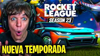 NUEVA TEMPORADA 23 🚀 Rocket League