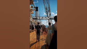 POV: You get on the titanic in 1912 England #pov #ai #shorts #history #titanic