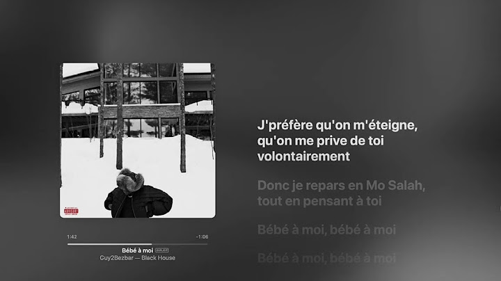 Guy2Bezbar - Bébé à moi (Paroles)
