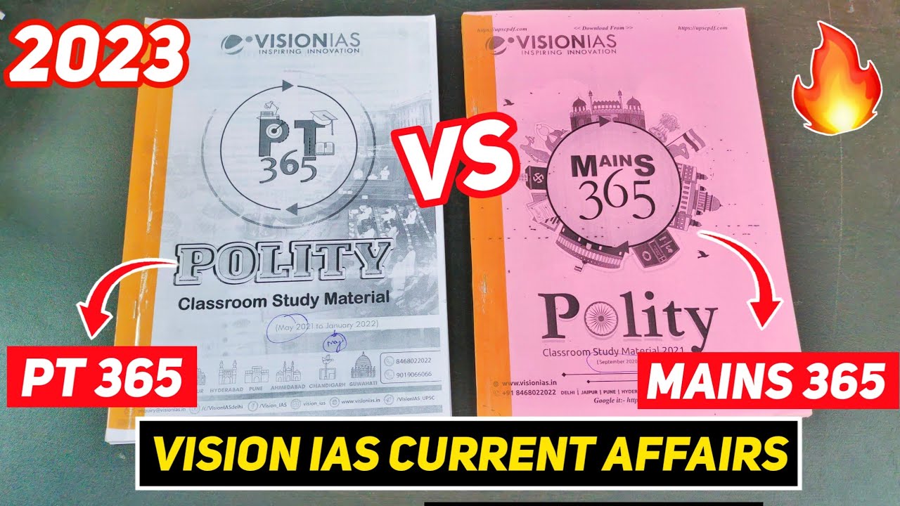 PT 365 vs Mains 365 PT 365 Vision IAS 2023 Mains 365 Vision IAS