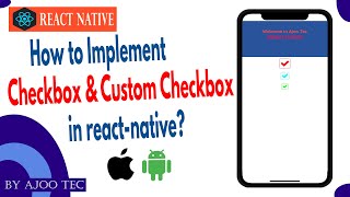 How to Implement checkbox & custom checkbox in react-native? || in Hindi