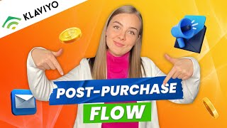 Klaviyo Tutorial: How to Create a HIGH Converting PostPurchase Flow in 2023