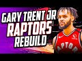 FUTURE OF TORONTO? GARY TRENT JR RAPTORS REBUILD! NBA 2K21