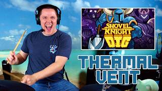 Shovel Knight Dig - Thermal Vent On Drums!