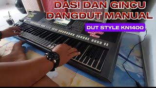DASI DAN GINCU - DANGDUT MANUAL STYLE BIT KN1400 VERSI YAMAHA PSR S 770