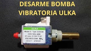 Desarme bomba vibratoria Ulka 😢