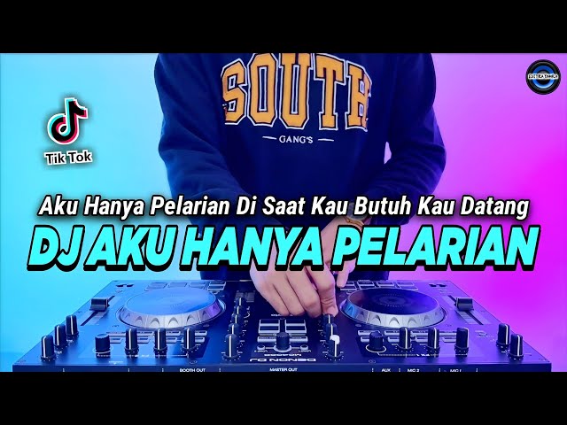 DJ AKU HANYA PELARIAN REMIX FULL BASS VIRAL TIKTOK TERBARU 2023 class=