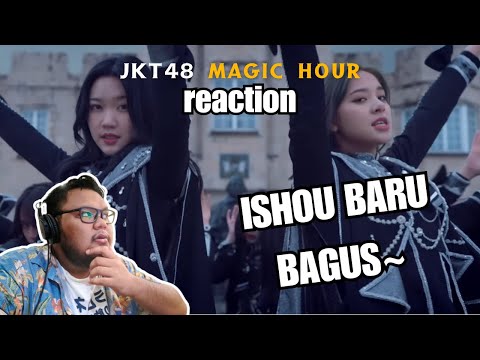 JKT48 Magic Hour MV REACTION by BagasK 