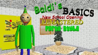 Baldi's Basics New School Opened Remastered (Party) #2 - Baldi's Basics Mod - Demon Dino Basics TV