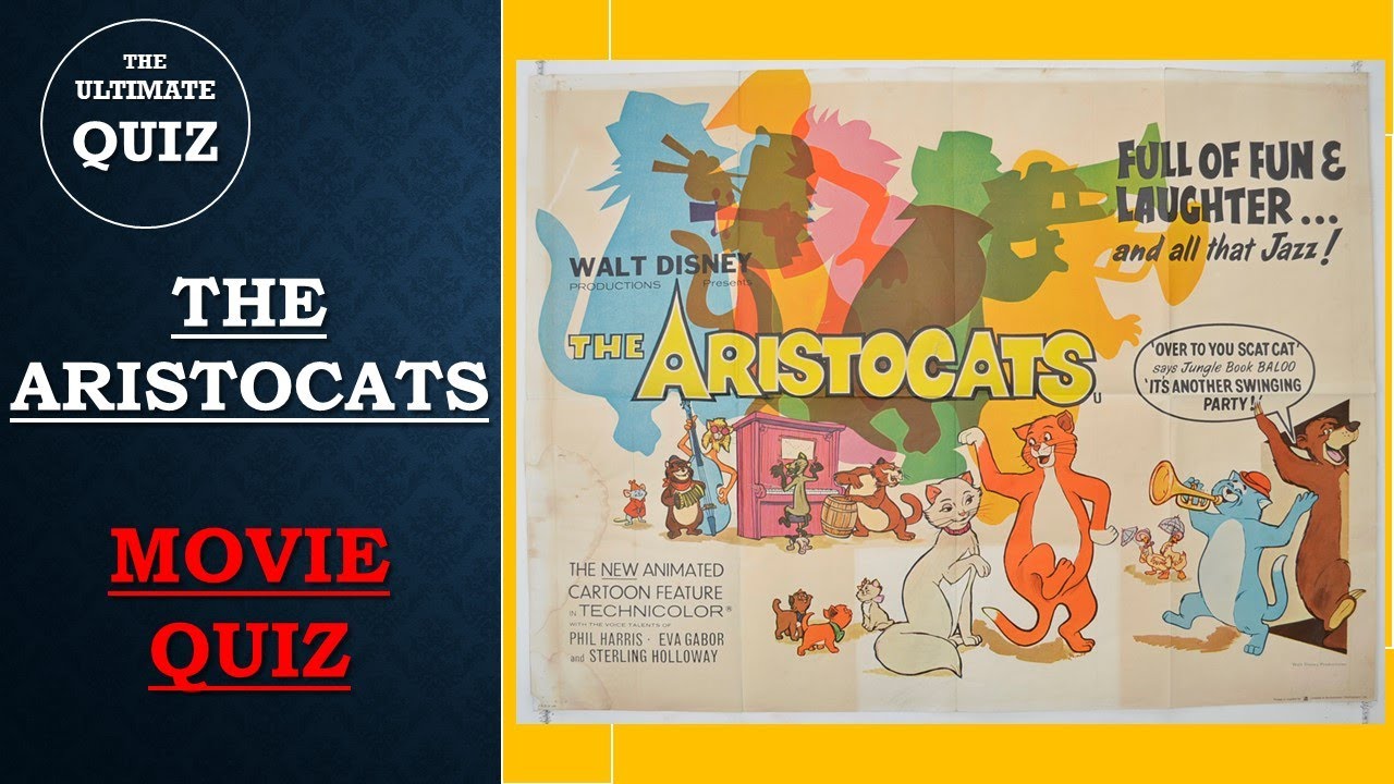The Aristocats Movie Quiz | Ultimate Quiz - YouTube